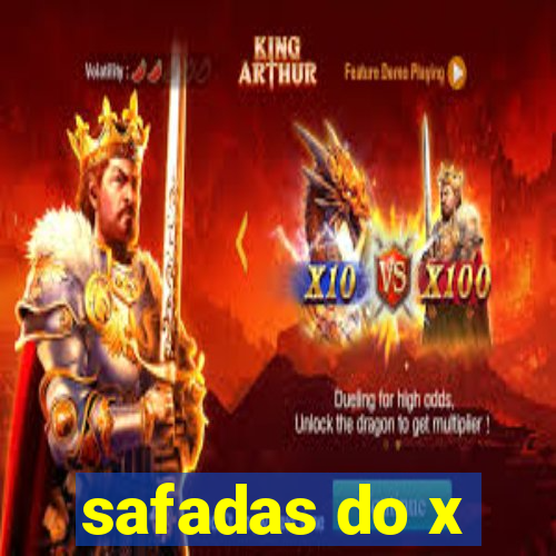 safadas do x